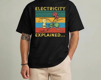 Electricity Explained Shirt, Retro Science Nerd Humor Tee, Ohm Volt Amp Physics T-Shirt