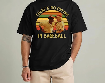 A League Of Their Own Shirt, Jimmy Dugan Vintage T-Shirt, Movies Quote Unisex TShirt