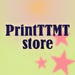 printTTMTstore
