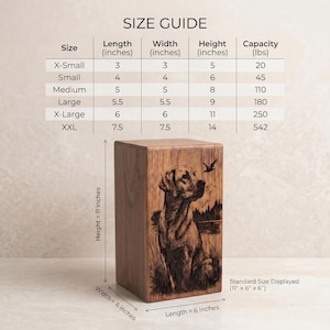 Puede incluir: Una urna rectangular de madera para mascotas con una ilustraci&oacute;n grabada a l&aacute;ser de un perro en un paisaje. Una tabla de tallas indica las dimensiones en pulgadas y la capacidad en libras. La urna mide 11 pulgadas de alto, 6 de ancho y 6 de largo.