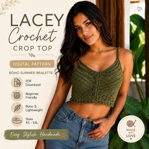 Peut inclure: Un haut court en crochet vert avec un col en V et de fines bretelles. L'image comprend le texte "LACEY Crochet CROP TOP", "DIGITAL PATTERN", "BOHO SUMMER BRALETTE", "Beginner Friendly", "Boho & Lightweight" et "Sizes XS - 5XL".