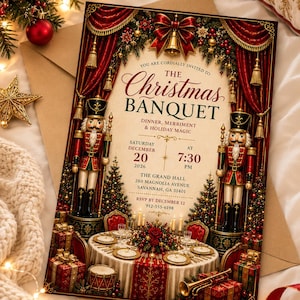 May include: A rectangular invitation card for The Christmas Banquet on Saturday, December 20, 2026, at 7:30 PM. The design features red curtains, two nutcracker figures, a dining table with place settings, and wrapped gifts on a cream background.
