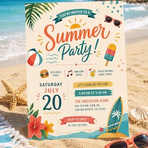 May include: A cream-colored Summer Party invitation card featuring illustrations of a beach ball, sunglasses, a popsicle, a surfboard, and tropical flowers. The text reads: You're invited to a Summer Party, Saturday July 20, 3:00 PM to 9:00 PM.