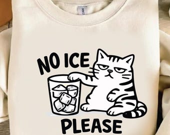 Chat sarcastique sans glace s'il vous plaît SVG PNG (téléchargement numérique)