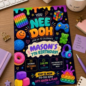 May include: A birthday party invitation card on a dark background featuring colorful graphics of a pop-it toy, Rubik's cube, game controller, gummy bear, headphones, and donut. The text reads: YOU NEE DOH JOIN US TO CELEBRATE MASON'S 7TH BIRTHDAY!