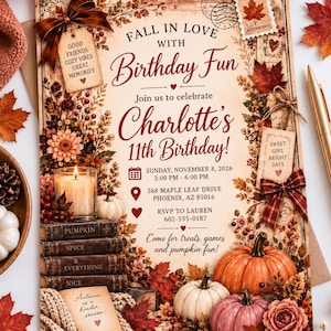 May include: A rectangular birthday invitation card featuring autumn-themed illustrations of pumpkins, fall leaves, and books. The text reads: Fall in Love with Birthday Fun, Join us to celebrate Charlotte's 11th Birthday, Sunday, November 8, 2026, 3:00 PM - 6:00 PM, 368 Maple Leaf Drive, Phoenix, AZ 85016, RSVP to Lauren 602-555-0187, Come for treats, games and pumpkin fun!