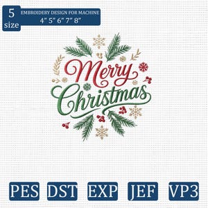 May include: An embroidery design for machine featuring the text Merry Christmas in red and green script. The design is surrounded by green pine needles, gold snowflakes, and small red berries. Text indicates 5 sizes from 4 to 8 inches.