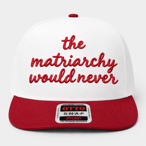 The Matriarchy Would Never Embroidery Design, Funny Feminist Quote Embroidery File, Sarcastic Machine Embroidery Pattern