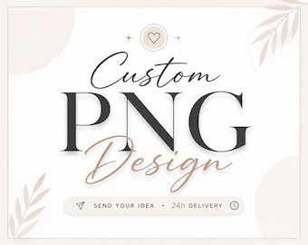 Diseño PNG personalizado, archivo de sublimación personalizado, crea tu propio diseño gráfico para camisetas (descarga digital).