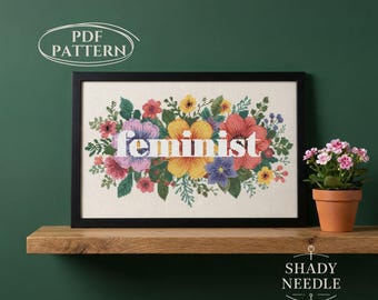 Modern cross stitch PDF pattern with FEMINIST text. Embroidery chart for activist. Creative xstitch design with floral ornament