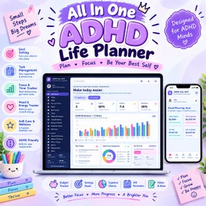 Peut inclure: Un planificateur de vie numérique pour TDAH affiché sur un écran d'ordinateur portable et de smartphone, incluant la gestion des tâches, le suivi de l'humeur et des graphiques financiers. Le texte inclut All In One ADHD Life Planner et Small Steps Big Dreams.