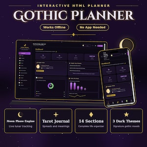 May include: An interactive HTML Gothic Planner displayed on a laptop and smartphone screen. The interface features a dark purple dashboard with moon phase tracking, a tarot journal, 14 sections, and 3 dark themes. Text includes "Works Offline" and "No App Needed."