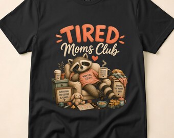 Cool Moms Shirt Funny Mom Life Sloth Coffee Humor Exhausted Motherhood Cute Animal Parenting Chaos Relatable Cozy Design