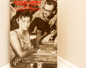 Film Critique "Mexican Cinema - Reflections of a Society 1896-1980" [1982] First edition Carl J. Mora