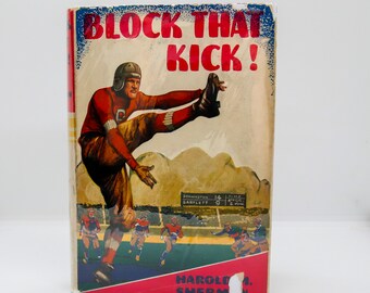 Children's Football Story "Block that Kick!" Vintage cloth wrapped hardcover series book c.1935