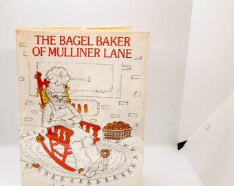 The Bagel Baker of Mulliner Lane First edition 1976 Judith Hope Blau Vintage children's hardcover in original dust jacket