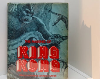 The Making of King Kong [1975] First edition RKO Pictures Famous monsters of filmland movies