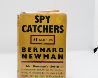 Spy Catchers 31 Stories by Bernard Newman 1945 Vintage hardcover from Dark Harbor Maine