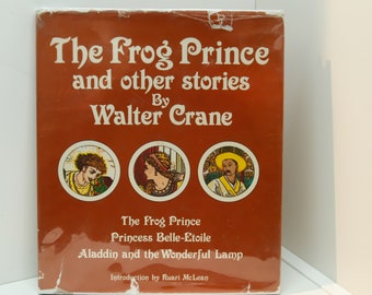 The Frog Prince and Other Stories by Walter Crane [1980] First edition thus "Toy Books" Princess Belle-Etoile Aladdin and the Lamp