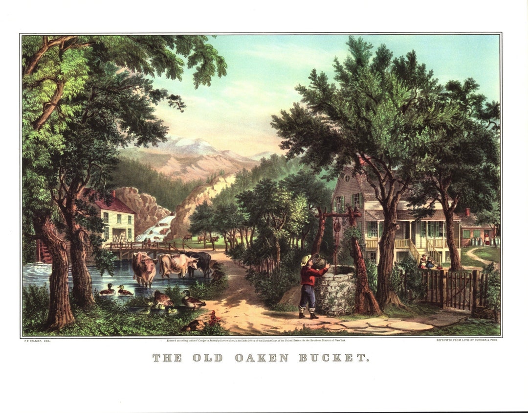 Currier & Ives the Old Oaken Bucket Originally Published 1864 15 X 11.5