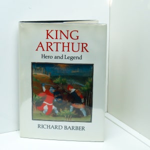 King Arthur Hero and Legend [1990] First edition Vintage illustrated hardcover Richard Barber