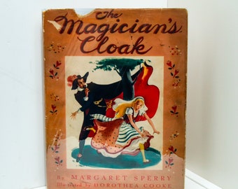 1938 1st ed. "The Magician's Cloak" Vintage children's hardcover Illustrated by Dorothea Cooke First edition