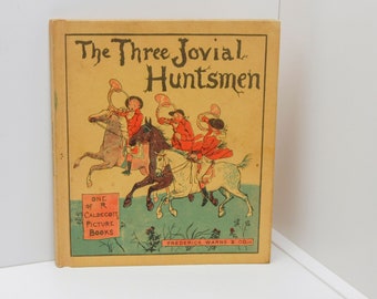 Randolph Caldecott Picture Book "The Three Jovial Huntsmen" Vintage hardcover not dated