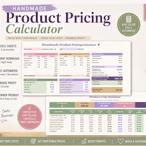 May include: A digital spreadsheet template titled Handmade Product Pricing Calculator. The interface features sections for material, packaging, labor, and overhead costs, with automated fields for profit margins and a product cost database table.
