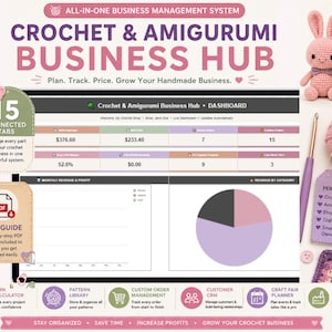 May include: A digital business management system for crochet and amigurumi, featuring a dashboard with revenue and order tracking, a PDF guide, 15 connected tabs, a yarn calculator, pattern library, customer CRM, and production schedule tools.