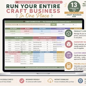 May include: A digital spreadsheet displayed on a laptop screen titled Handmade Business Command Center, featuring 13 connected tabs for tracking revenue, profit, orders, and inventory. The interface includes sections for recent orders, top products, and monthly summaries.