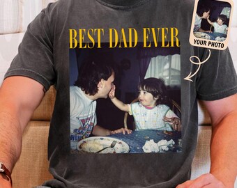 Custom Photo Dad Shirt, Personalized Gift for Husband, Dad Picture, Father's Day Gift, Grandpa Photo Shirt, Custom Father's Day Shirt