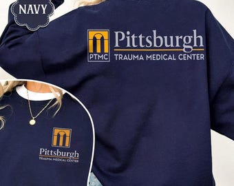Pittsburgh Trauma Medical Center Shirt, Fan Merch Unisex T-Shirt, TV Show Fan Gift Shirt