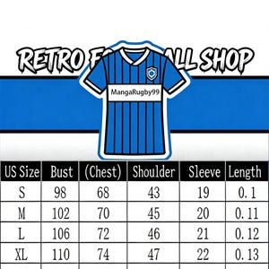 May include: A blue and white striped soccer jersey graphic with the text "MangaRugby99" and "RETRO FOOTBALL SHOP". The image includes a size chart with measurements in cm for bust, chest, shoulder, sleeve, and length.