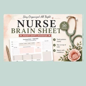 May include: A Nurse Brain Sheet notepad with the text "Stay Organized All Night" and "Nurse Brain Sheet Night Shift Notepad". The notepad includes sections for patient tracking and task management, with a stethoscope and a rose.