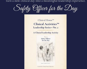 Nurse Educator Clinical Activity, Safety Officer Leadership Template, Clinical Instructor Teaching Guide, Nursing Faculty Assignment PDF