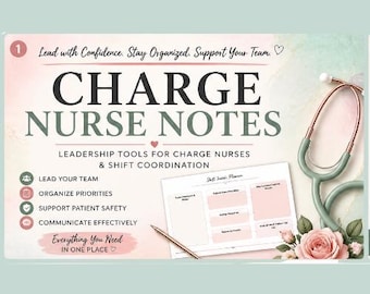 Charge Nurse Notes | Leadership Planner, Shift Report Tool (Digital Download)