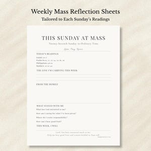 May include: A cream-colored sheet with the text "Weekly Mass Reflection Sheets" and "Tailored to Each Sunday's Readings." The sheet includes prompts for reflection on readings, homilies, and personal insights. The text "THIS SUNDAY AT MASS" is prominently displayed.