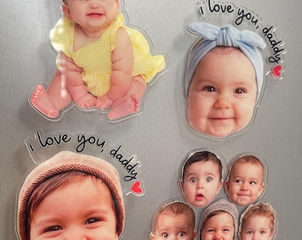 Fathers Day Gift Custom Photo Fridge Magnet, Personalized Baby Face Acrylic Magnet, Newborn Baby Face Picture, Love You Daddy Gift from Kids