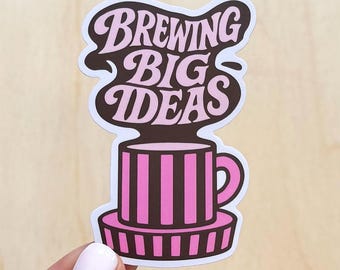 Brewing Big Ideas Waterproof Vinyl Coffee Sticker, 2x3.6
