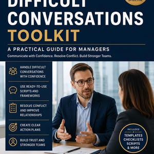 Difficult Conversations Toolkit for Managers | Leadership Communication Guide, Conflict Resolution, Feedback Scripts, Printable PDF