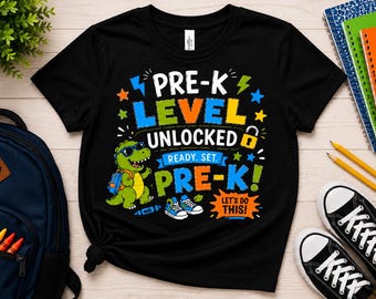 Shirt ontgrendeld pre-K-niveau, shirt voor eerste dag van Pre-K, shirt voor kleuters, terug naar school-shirt, dinosaurus-T-shirt jongens pre-K