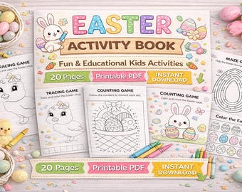 May include: An Easter activity book titled "EASTER ACTIVITY BOOK" with the subtitle "Fun & Educational Kids Activities". The image shows colouring pages, a maze, and counting games. The words "20 Pages", "Printable PDF", and "Instant Download" are also visible.