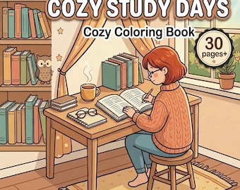 May include: A colouring book titled Cozy Study Days featuring an illustration of a person sitting on a wooden stool at a desk, writing in an open book. The scene includes bookshelves, a steaming mug, glasses, and a window. Text reads 30 pages+.