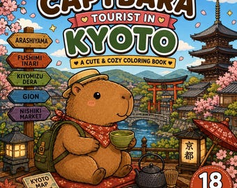 May include: A colouring book titled "Capybara Tourist in Kyoto" features a cartoon capybara with a hat and scarf, holding tea. The cover art includes Japanese landmarks, cherry blossoms, and the text "A Cute & Cozy Colouring Book".