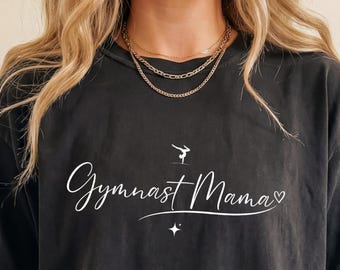 Gymnastics Mom Tshirt, Gymnastics Sister Shirt, Gymnastics Mama Shirt, Gymnastics Mom Shirt, Gymnast Mom Shirt, Gymnastics Mom Tee