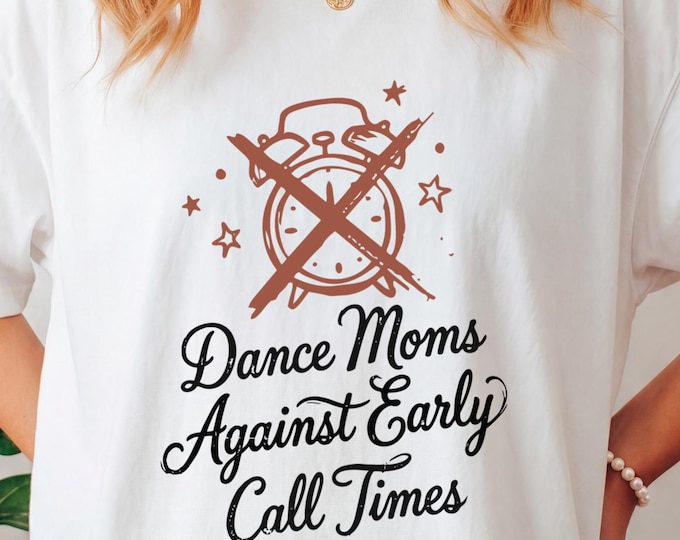 Funny Dance Mom Shirt, Dance Mama Shirt, Dance Moms Shirts, Dance Mom Shirt, Dance Mom T Shirt, Dance Mom Tee, Dance Mom Comp Shirt