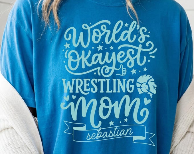 Custom Wrestling Mom Shirt, Wrestling Mom Gift, Wrestling Tee, Wrestling Mom Shirts, Wrestling Shirt, Wrestling Mom Tshirt