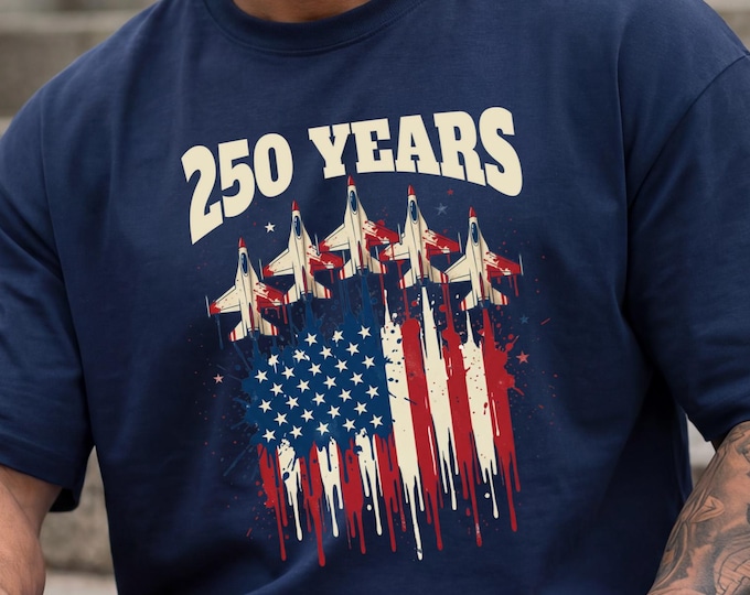 America 250th Aniversary Tshirt, Independence Day Shirt, Fourth Of July Shirt, United States Shirt, Independence Day Tee
