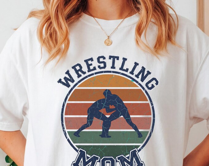 Wrestling Shirt, Wrestling Mom Tshirt, Wrestling Mom Shirt, Wrestling Mom Gift, Wrestling Tee, Wrestling Mom Shirts