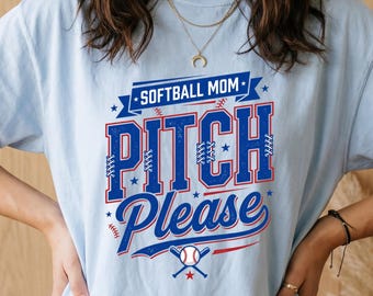Pitch Please Shirt, Softball Mama Shirt, Softball Mom Shirt, Softball Mom Gifts, Softball Game Day Shirt, Mom Softball Shirt, Softball Shirt